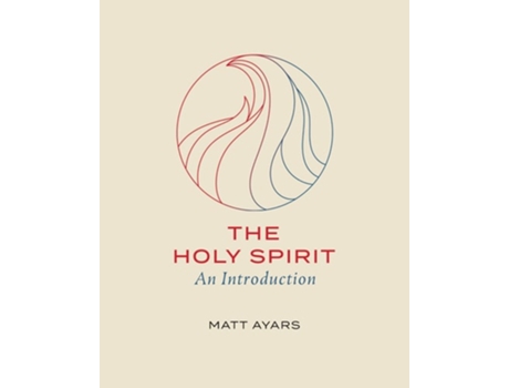 Livro The Holy Spirit de Matt Ayars (Inglês)