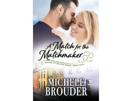 Livro A Match For The Matchmaker De Michele Brouder (inglês)