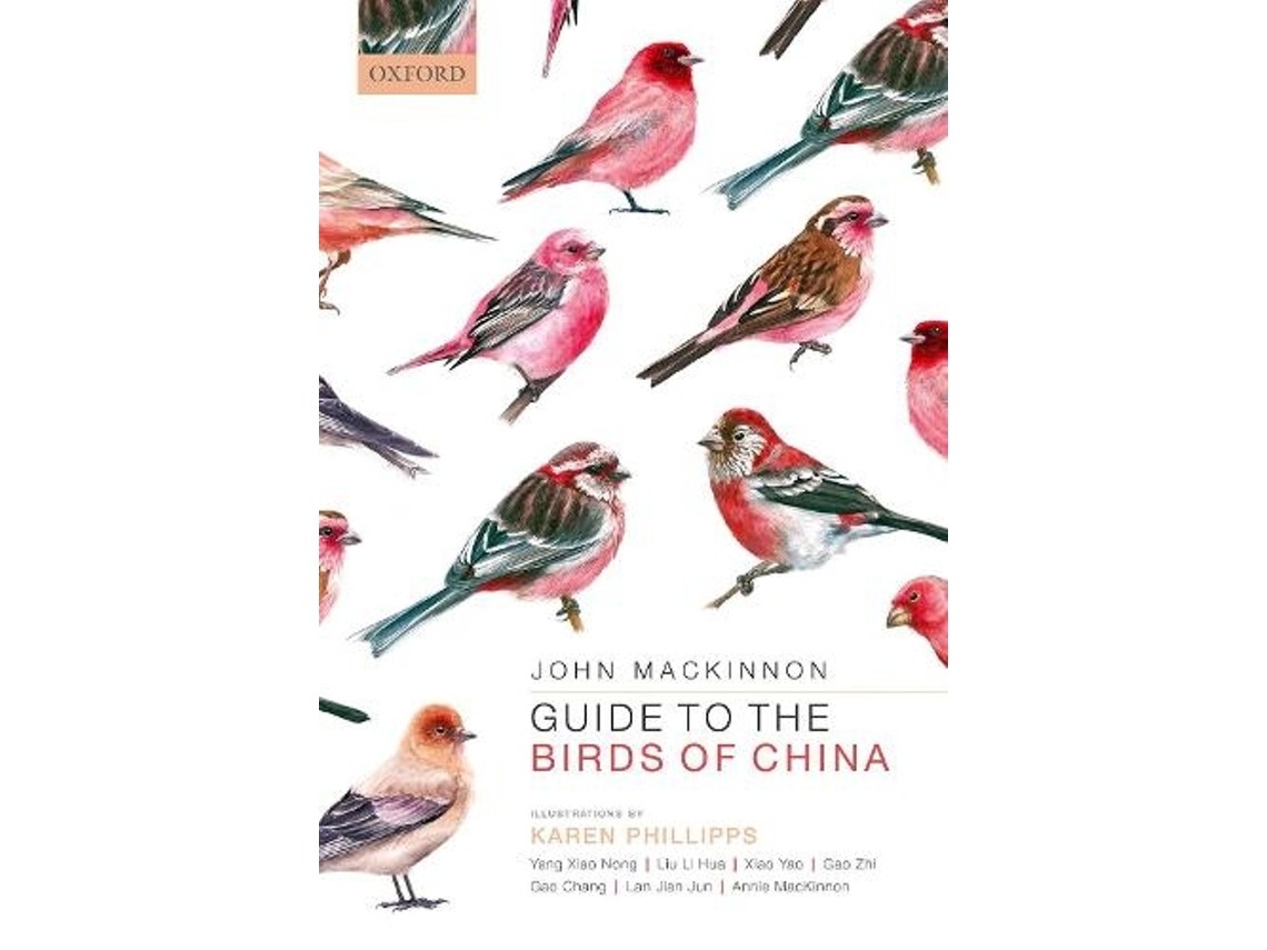 Livro Guide to the Birds of China de John Mackinnon Karen Phillipps Yang Xiao Nong Liu Li Hua Xiao Yao Gao Zhi Gao Chang (Inglês)