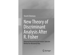 Livro New Theory Of Discriminant Analysis After R. Fisher De Shuichi Shinmura (inglês)