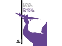 Livro Madera De Hèroe de Miguel Delibes (Espanhol)