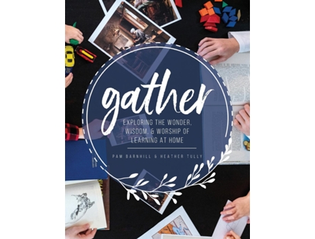 Livro Gather de Barnhill, Pam et al. (Inglês)