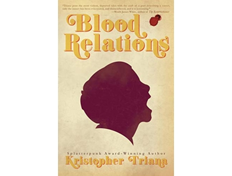 Livro Blood Relations de Kristopher Triana (Inglês)