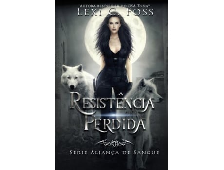 Livro Resistência Perdida De Lexi C Foss (inglês)