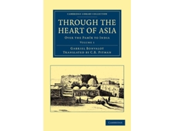 Livro Through The Heart Of Asia Volume 1 De Gabriel Bonvalot (inglês)