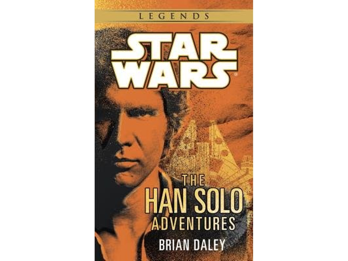Livro Han Solo Adventures Star Wars Legends de Briandaley (Inglês)