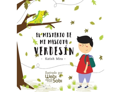 Livro El Misterio De Mi Mascota Verdesin De Katish Mira (espanhol - Capa Dura)