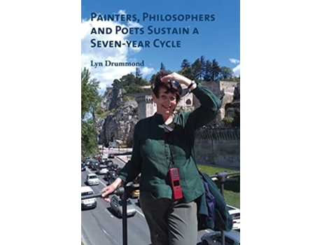 Livro Painters, Philosophers And Poets Sustain A Seven-year Cycle De Lyn Drummond (inglês)