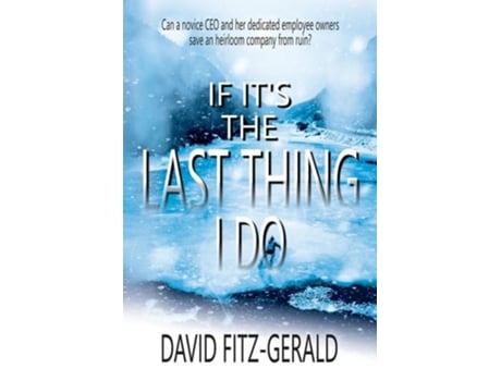 Livro If Its the Last Thing I Do de David Fitz-Gerald e Historium Press (Inglês)