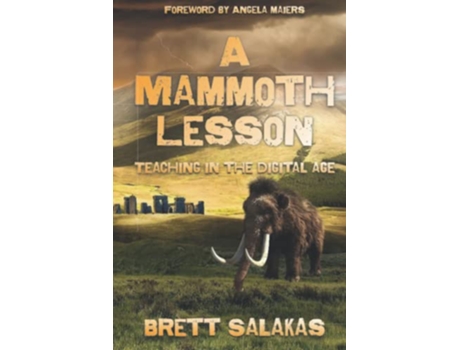 Livro A Mammoth Lesson Teaching in the Digital Age de Brett Salakas (Inglês)