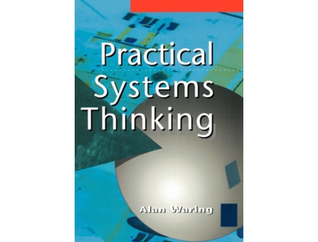 Livro Practical Systems Thinking de Alan E Waring (Inglês)