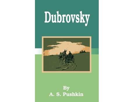 Livro Dubrovsky de A S Pushkin ( Inglês )