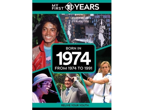 Livro My First 18 Years - Born in 1974 de TDM Publishing (Inglês)