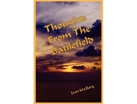 Livro Thoughts From The Battlefield de Jean Mallory (Inglês)