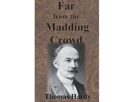Livro Far from the Madding Crowd de Thomas Hardy (Inglês - Capa Dura)