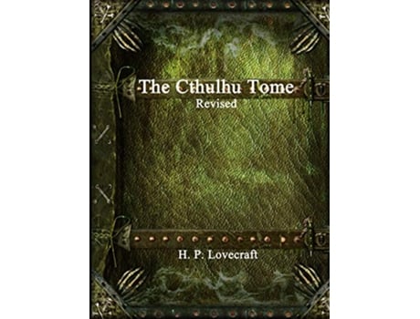 Livro The Cthulhu Tome Revised de H P Lovecraft (Inglês)