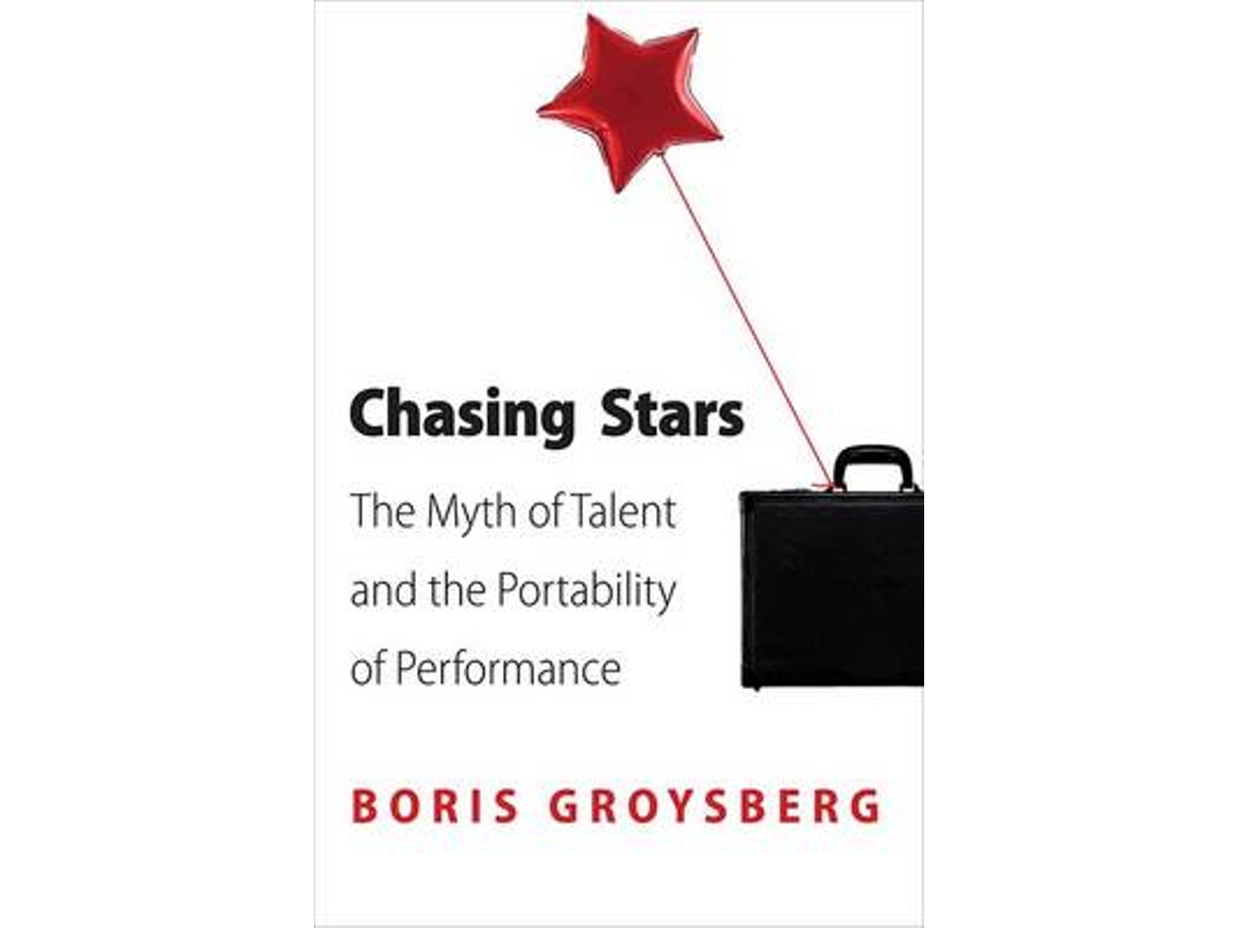 Livro Chasing Stars de Boris Groysberg (Inglês)
