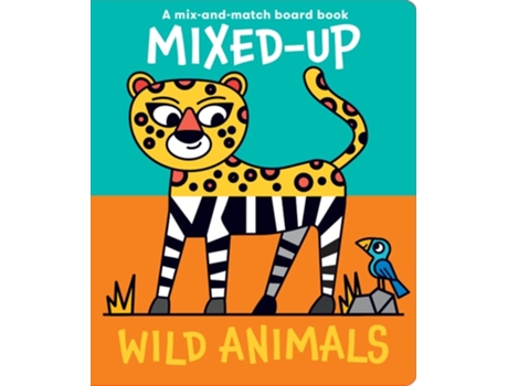 Livro Mixed-Up Wild Animals de Spencer Wilson (Inglês - Capa Dura)