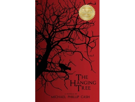 Livro The Hanging Tree De Michael Phillip Cash (inglês)