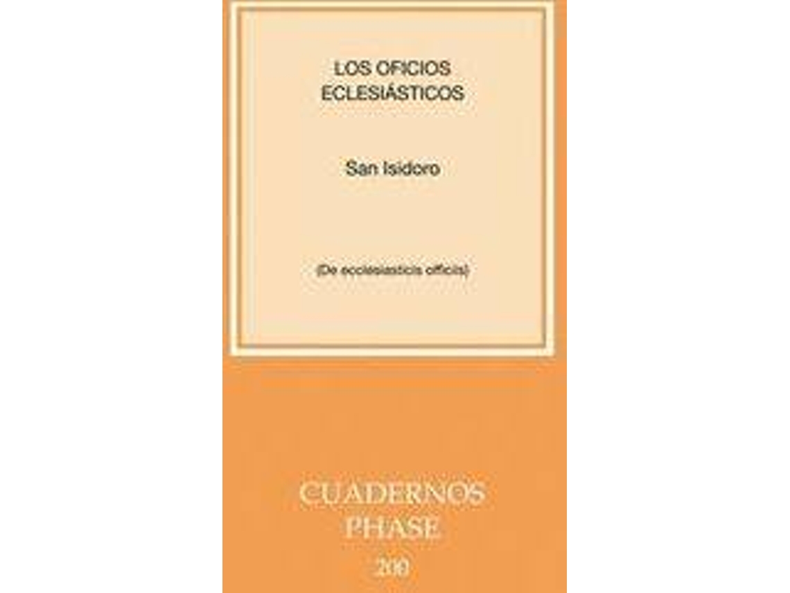 Livro Oficios Eclesiasticos, Los de San Isidoro (Espanhol)