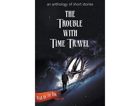 Livro The Trouble with Time Travel de Catherine Valenti, Laurie Axinn Axinn Gienapp et al. (Inglês)