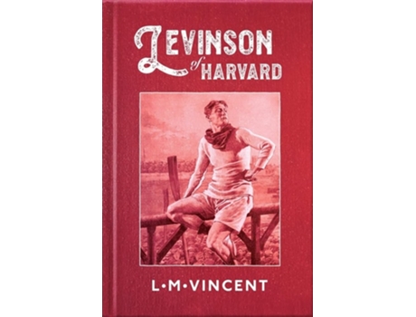 Livro Levinson of Harvard de LM Vincent (Inglês)