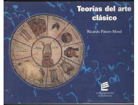 Livro Teorías Del Arte Clásico de Ricardo. Piñeiro Moral (Espanhol)