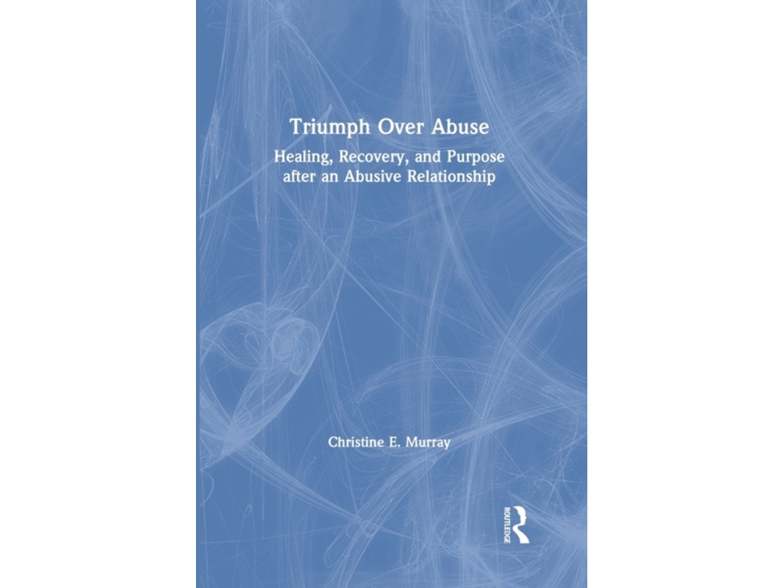 Livro Triumph Over Abuse de Christine E Murray (Inglês)