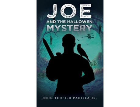 Livro Joe And The Halloween Mystery De Padilla, John Et Al. (inglês)