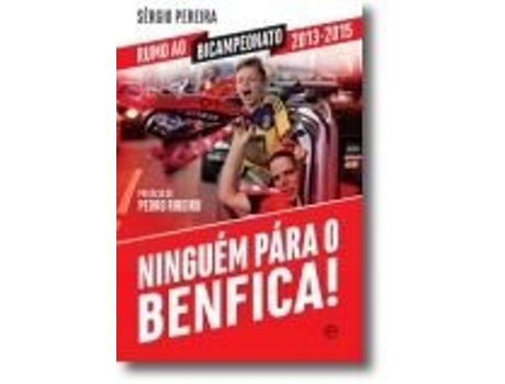 Livro Ninguém Pára o Benfica! de Sergio Pereira .