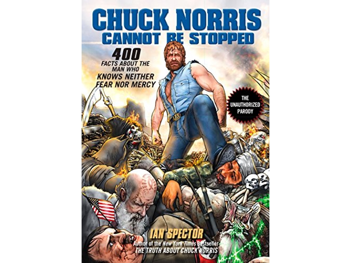 Livro Chuck Norris Cannot Be Stopped de Ian Spector (Inglês)
