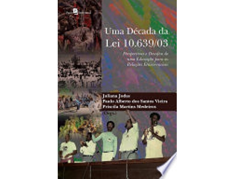 Livro UMA DÉCADA DA LEI 10.639/03 de JODAS, JULIANA (Português do Brasil)
