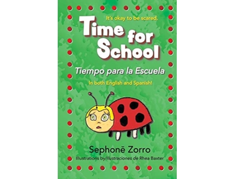 Livro Time For School Tiempo Para La Escuela De Sephone Zorro (espanhol)