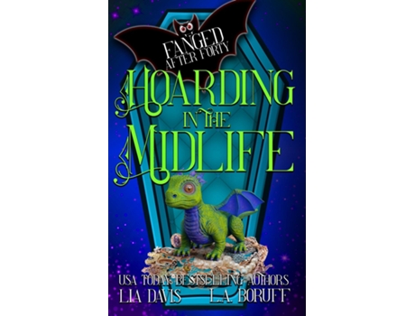 Livro Hoarding in the Midlife A Life After Magic Mystery de LA Boruff (Inglês)