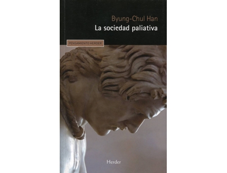 Livro Sociedad Paliativa, La de Byung-Chul Han (Espanhol)