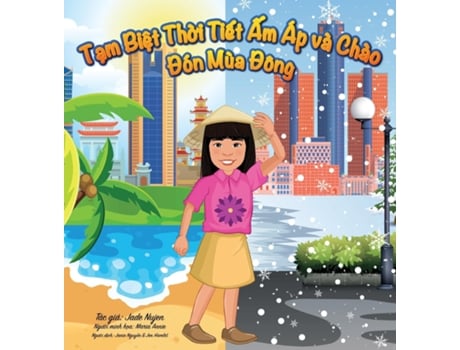 Livro T?m Bi?t Th?i Ti?t ?m Áp Và Chào Ðón Mùa Ðông Mùa Ðông Ð?u Tiên C?a Tôi De Jade Nujen (inglês)