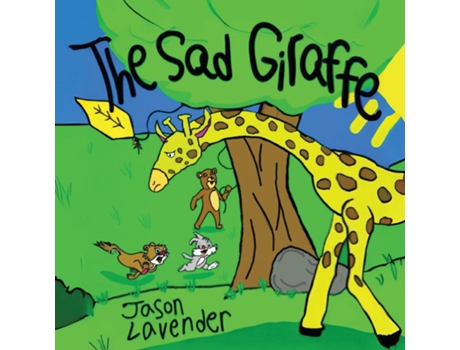 Livro The Sad Giraffe de Jason Lavender (Inglês)