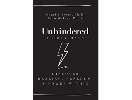 Livro Unhindered Thirty Days Discover Healing Freedom Power Within de Charity Byers (Inglês)
