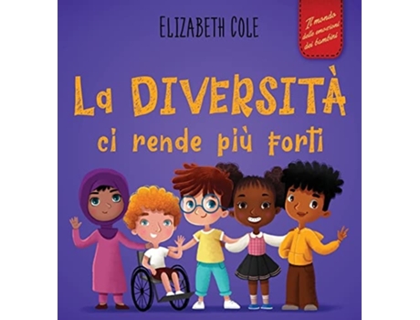 Livro La Diversita Ci Rende Piu Forti De Elizabeth Cole (italiano - Capa Dura)