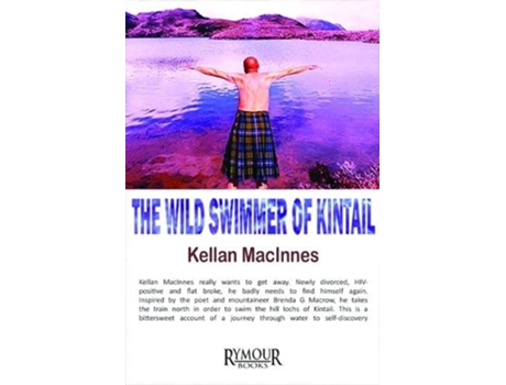 Livro Wild Swimmer of Kintail de Kellan Macinnes (Inglês)