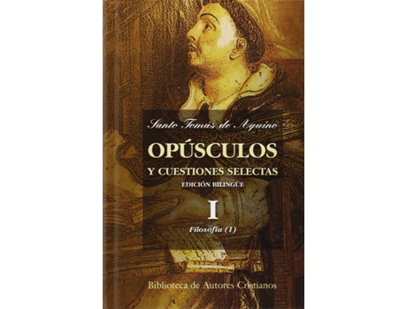 Livro Opúsculos Y Cuestiones Selectas I de Santo Tomás De Aquino (Espanhol)