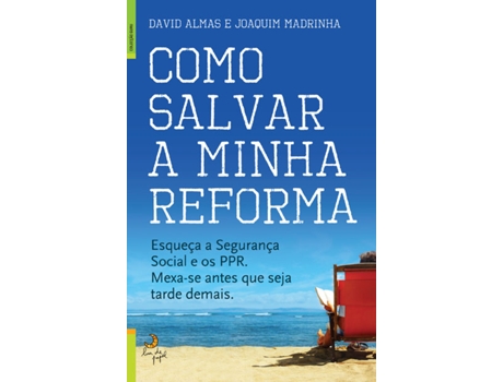 Livro - Como Salvar a Minha Reforma de Joaquim Madrinha e David Almas (Português)