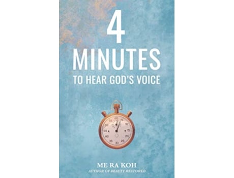 Livro 4 Minutes to Hear Gods Voice de Me Ra Koh (Inglês)