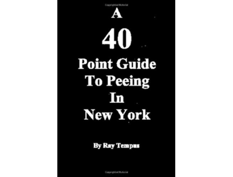 Livro A 40 Point Guide to Peeing in New York de Mr Ray Tempus (Inglês)
