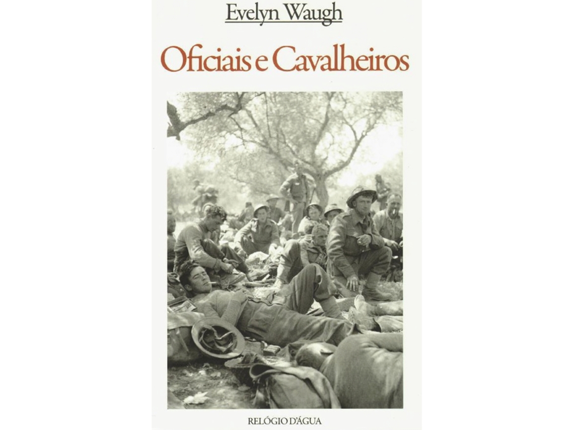 Oficiais E Cavalheiros De Evelyn Waugh