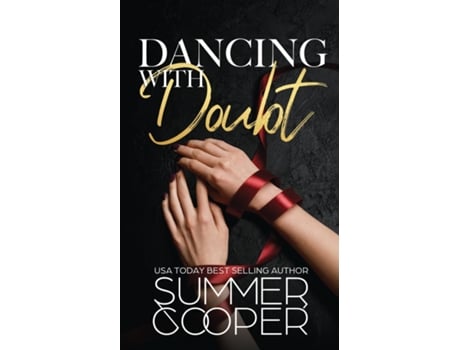 Livro Dancing With Doubt A Billionaire Best Friends Brother Contemporary Romance de Summer Cooper (Inglês)