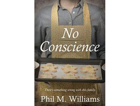 Livro No Conscience de Phil M Williams (Inglês)