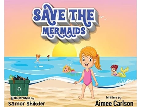 Livro Save The Mermaids de Aimee Carlson (Inglês)