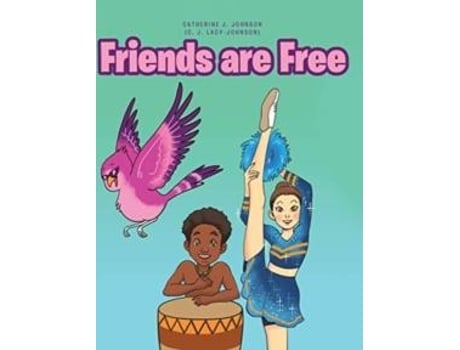Livro Friends Are Free De Catherine Johnson (inglês)