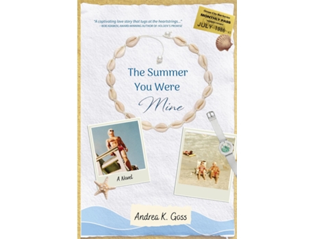 Livro The Summer You Were Mine de Andrea K Goss (Inglês)